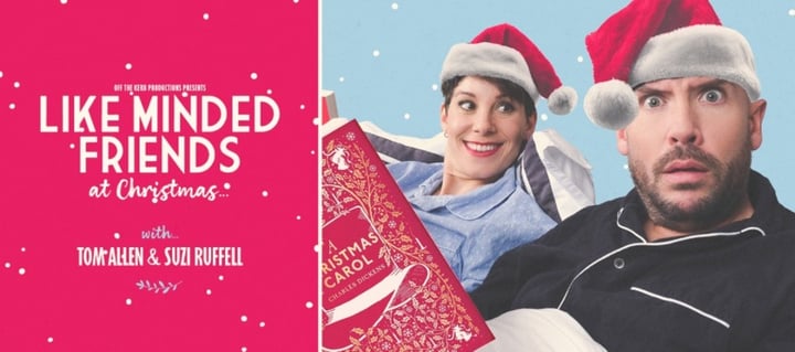 Like Minded Friends at Christmas with Tom Allen and Suzi Ruffell
