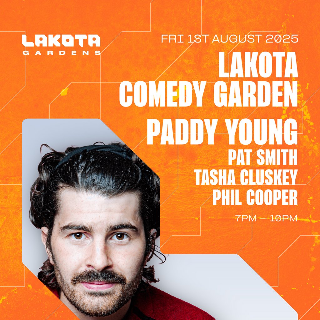 Lakota Comedy Garden: Pat Smith + More, United Kingdom, 2025