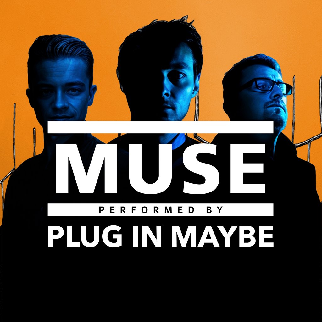 Muse Tribute - Plug In Maybe, United Kingdom, 2025