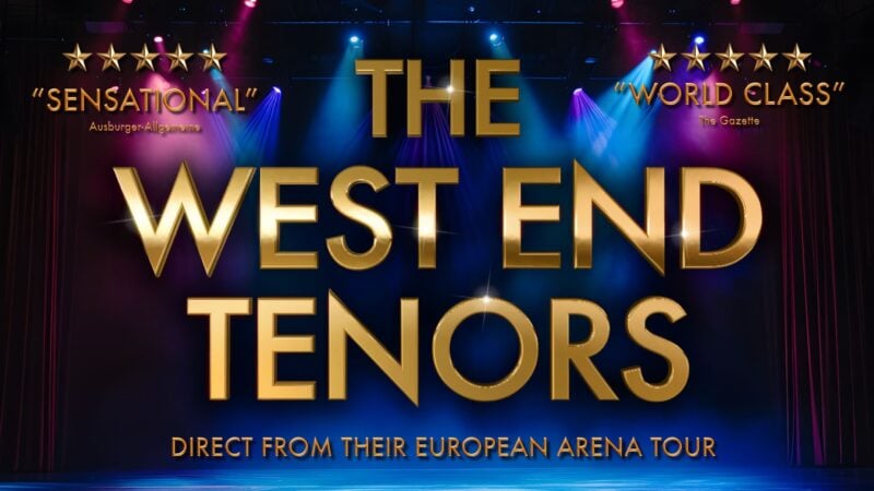 The West End Tenors, United Kingdom, 2026