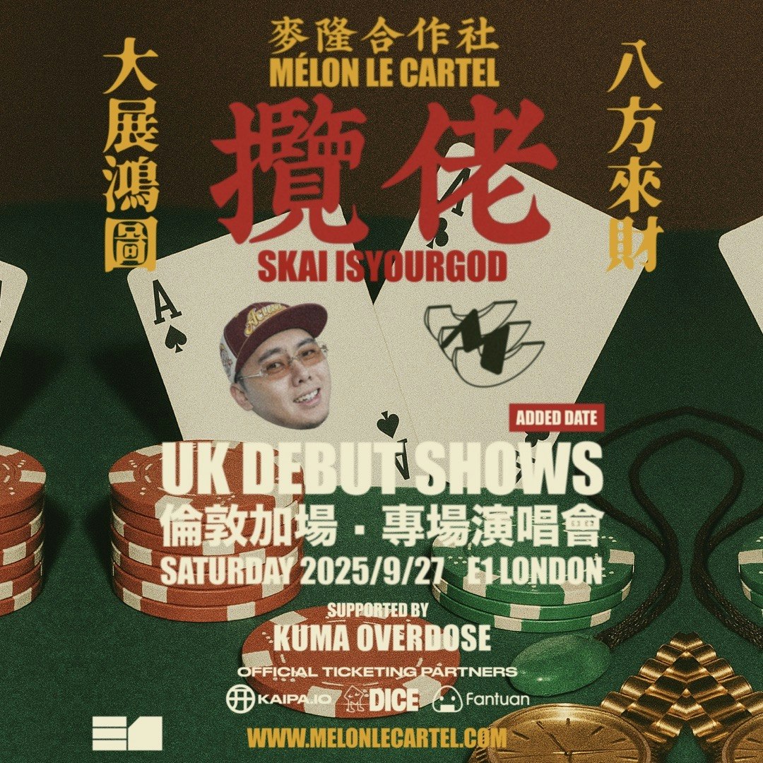 Skai Isyourgod × Mélon Le Cartel: London Day 2, United Kingdom, 2025