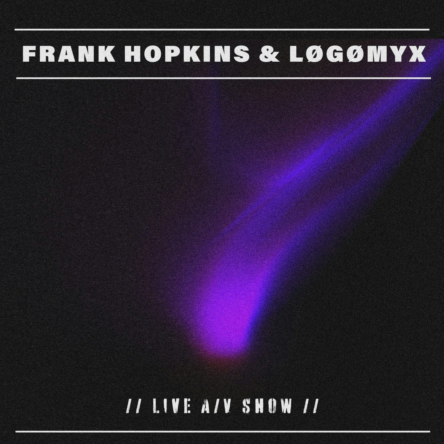 Frank Hopkins + Løgømyx Av, United Kingdom, 2025