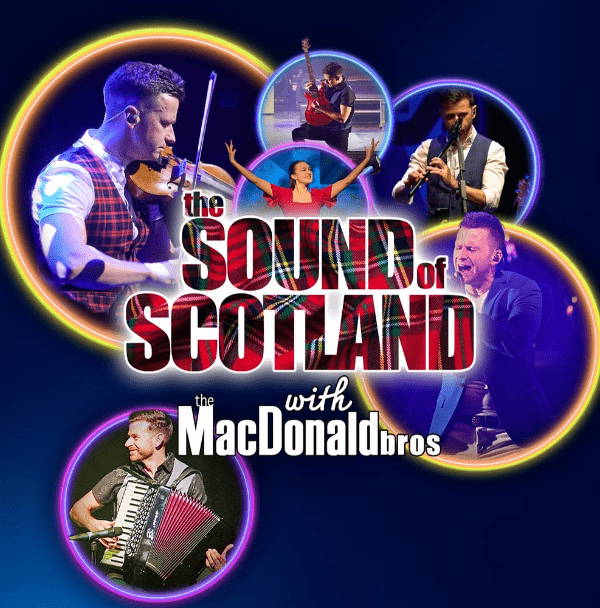 The Sound of Scotland with the MacDonald Brothers, United Kingdom, 2026