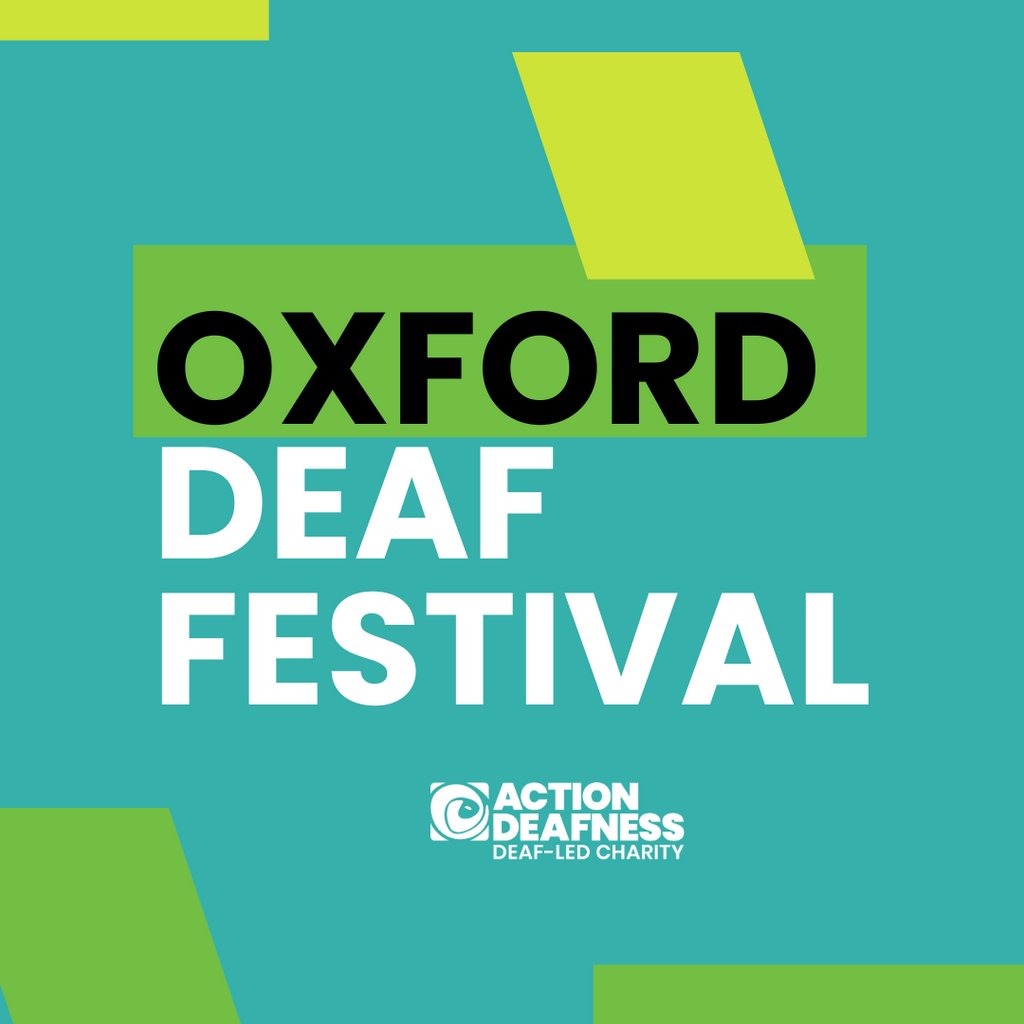 Oxford Deaf Festival, United Kingdom, 2025