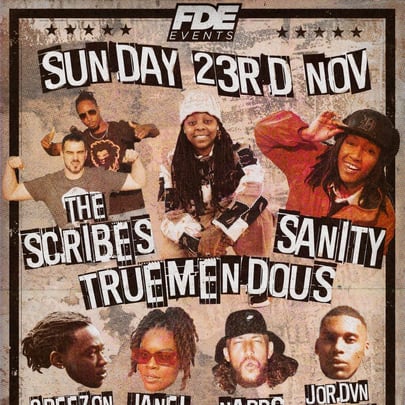 The Scribes + TrueMendous + Sanity