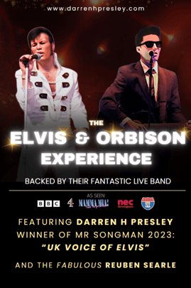 The ELVIS & ORBISON Experience