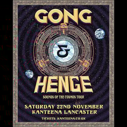Gong // Henge. Double Headliner Show