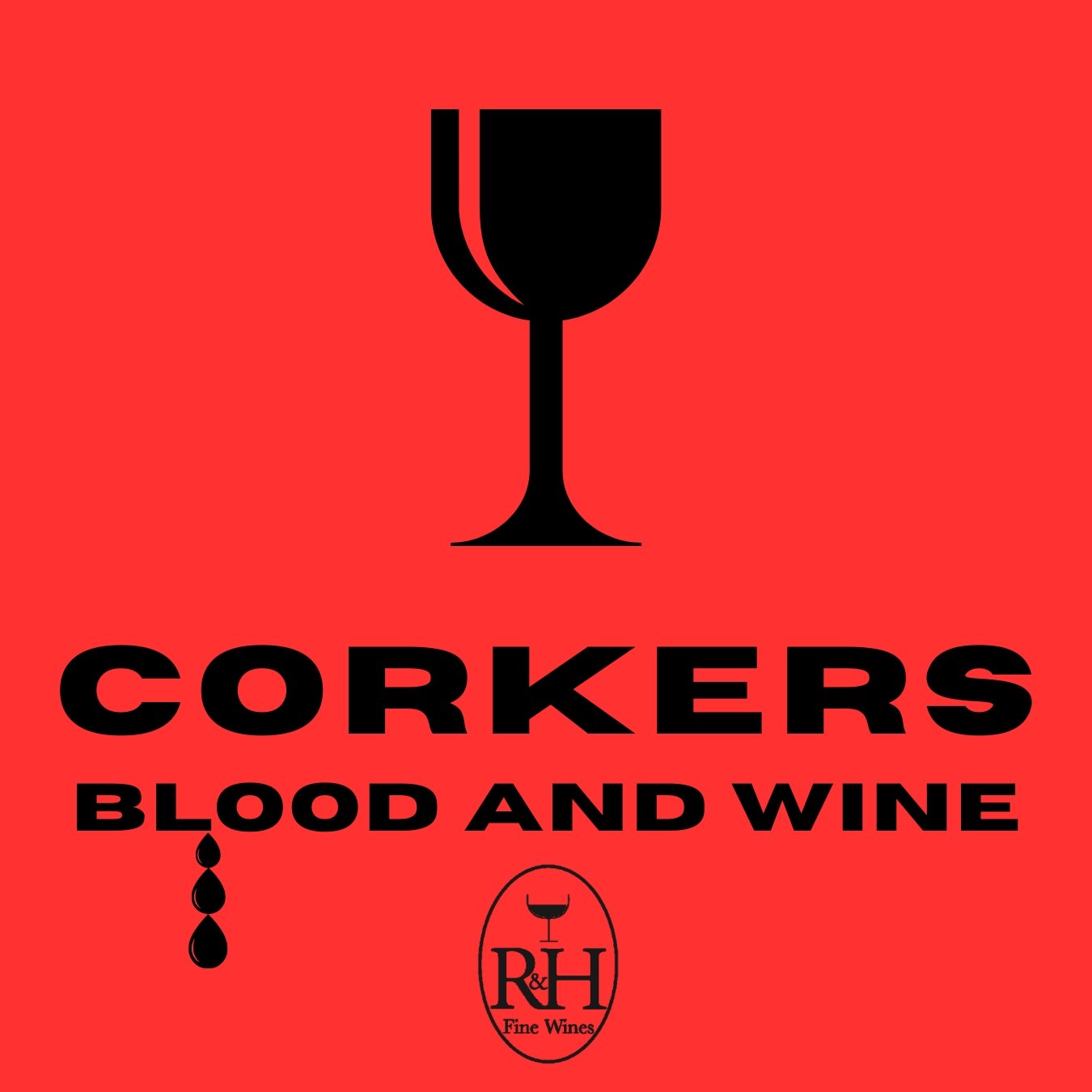 Corkers – Blood & Wine, United Kingdom, 2025