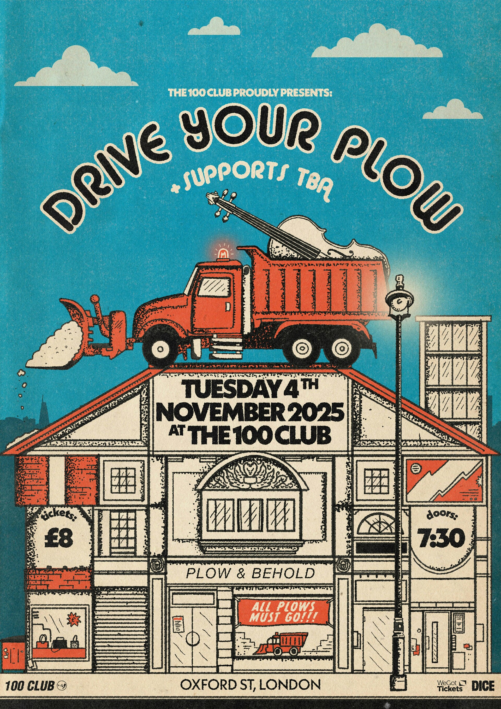 Drive Your Plow, United Kingdom, 2025