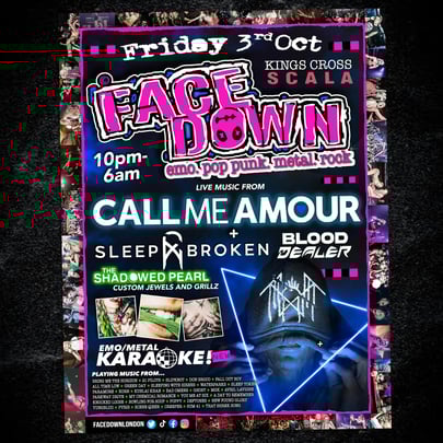 Face Down - Pop Punk, Metal, Emo Night London