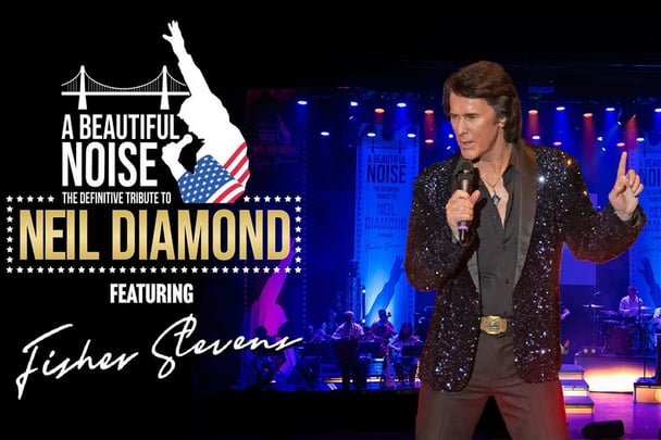 A Beautiful Noise: The Neil Diamond Tribute