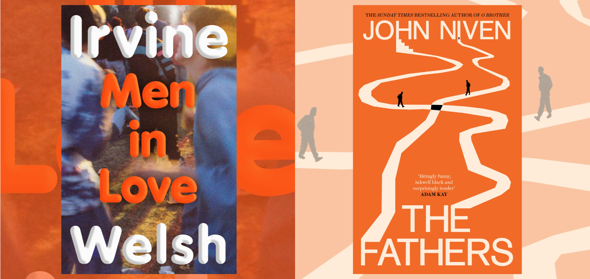Men in Love and The Fathers: Irvine Welsh and John Niven with Sean McDonald, United Kingdom, 2025