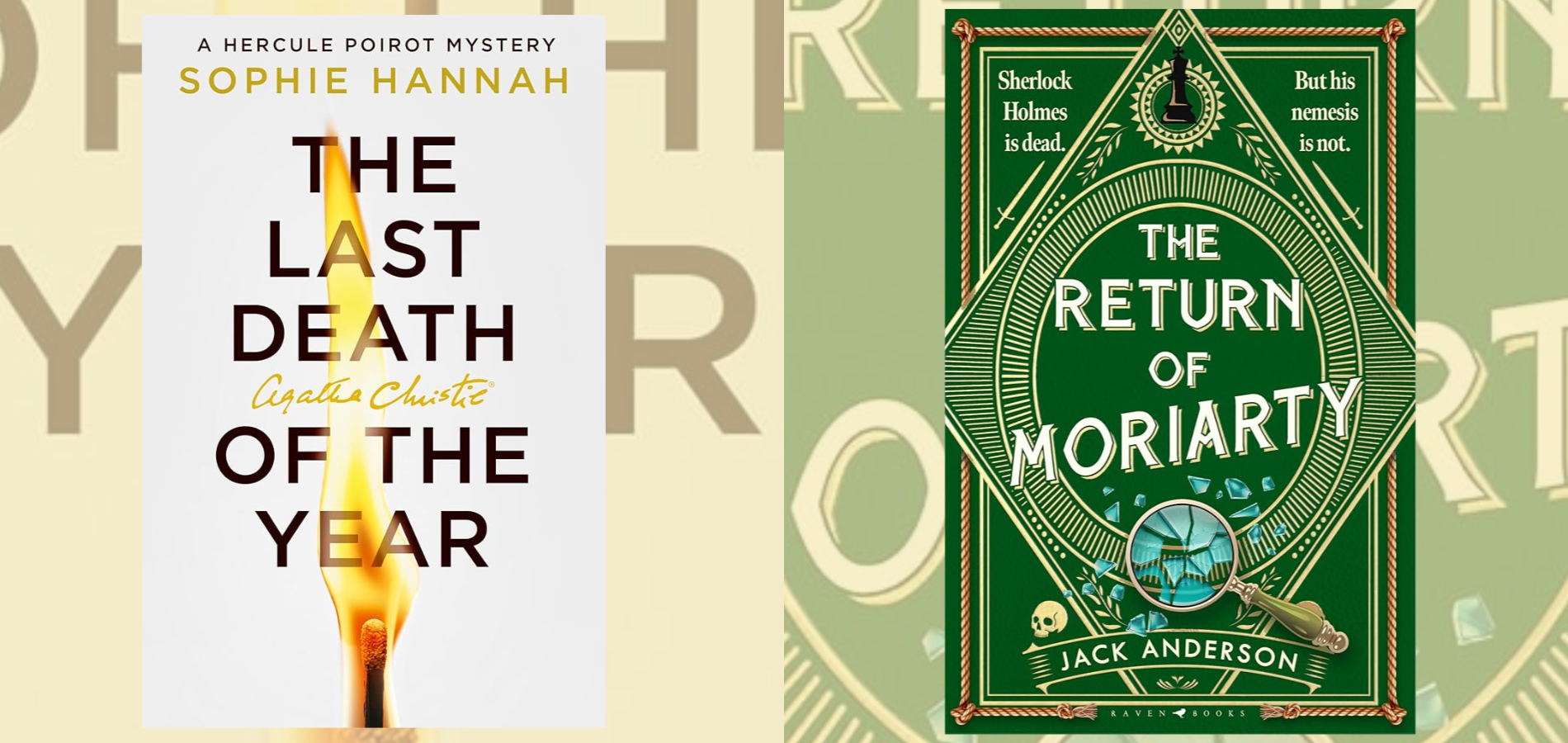 The Last Death of the Year and The Return of Moriarty: Sophie Hannah and Jack Anderson with Marco Rinaldi, United Kingdom, 2025
