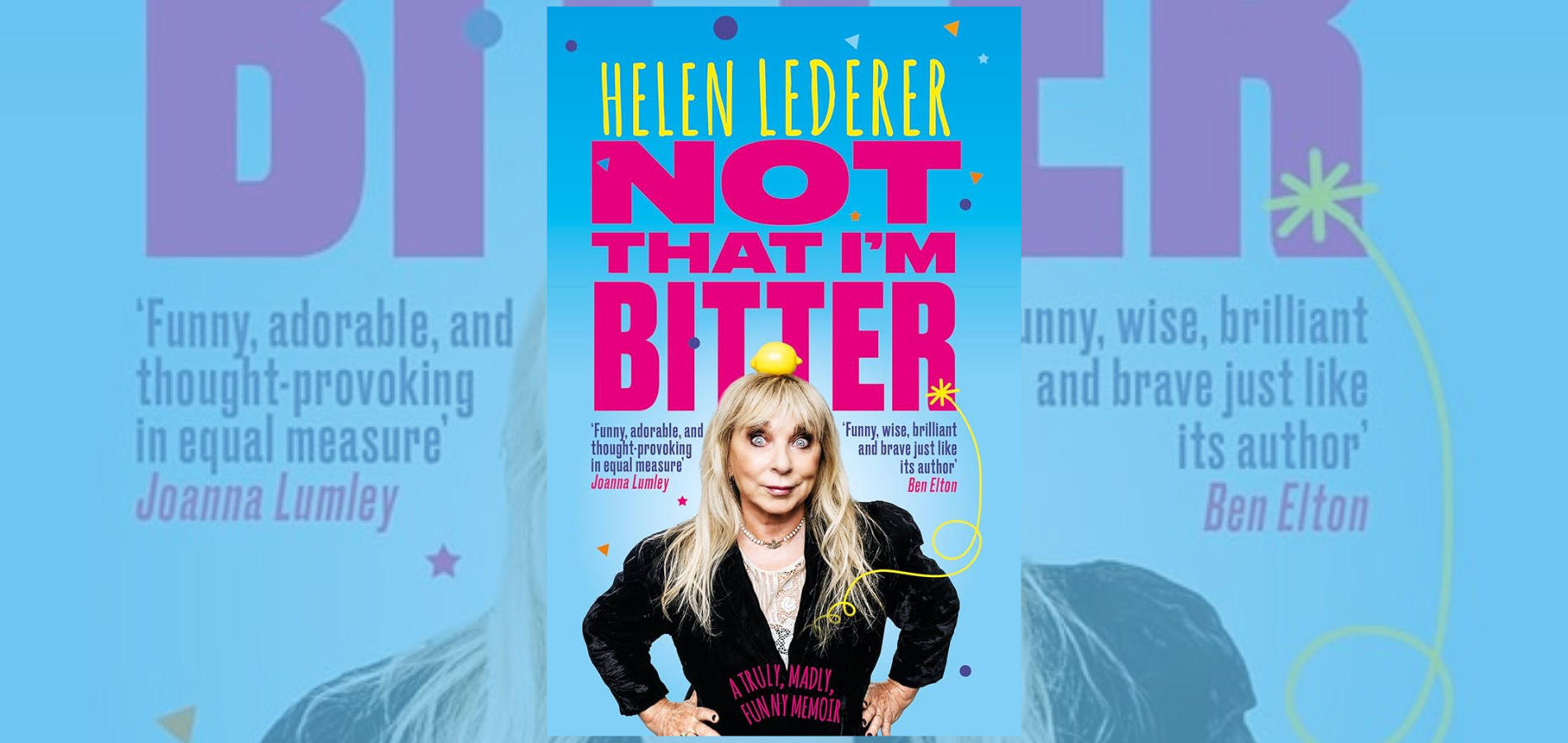 Not That I’m Bitter: Helen Lederer with Bryan Burnett, United Kingdom, 2025