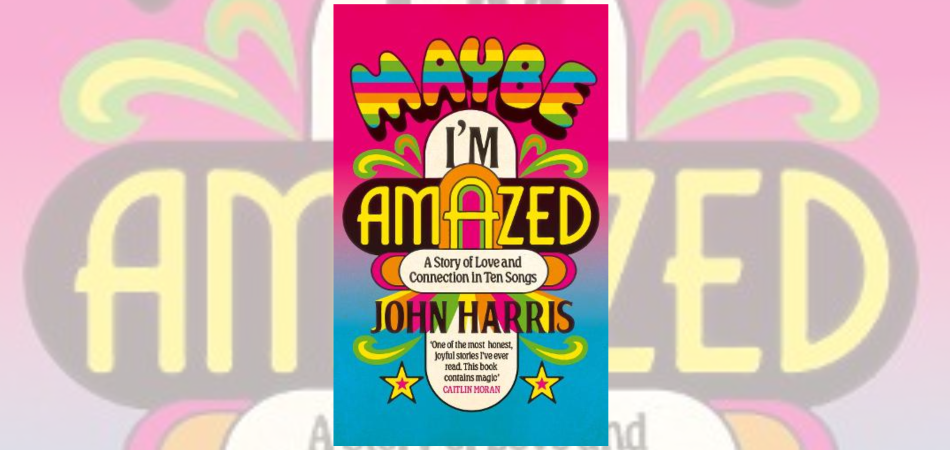 Maybe I’m Amazed: John Harris with Nicola Meighan, United Kingdom, 2025