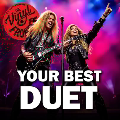 The Vinyl Frontier: Your Best… Duet