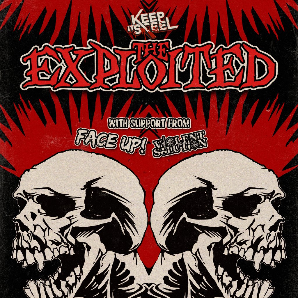 The Exploited + Face Up!, Violent Solution, United Kingdom, 2025