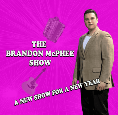 Brandon McPhee - A Show for a New Year