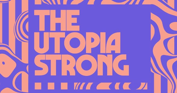 The Utopia Strong, United Kingdom, 2025