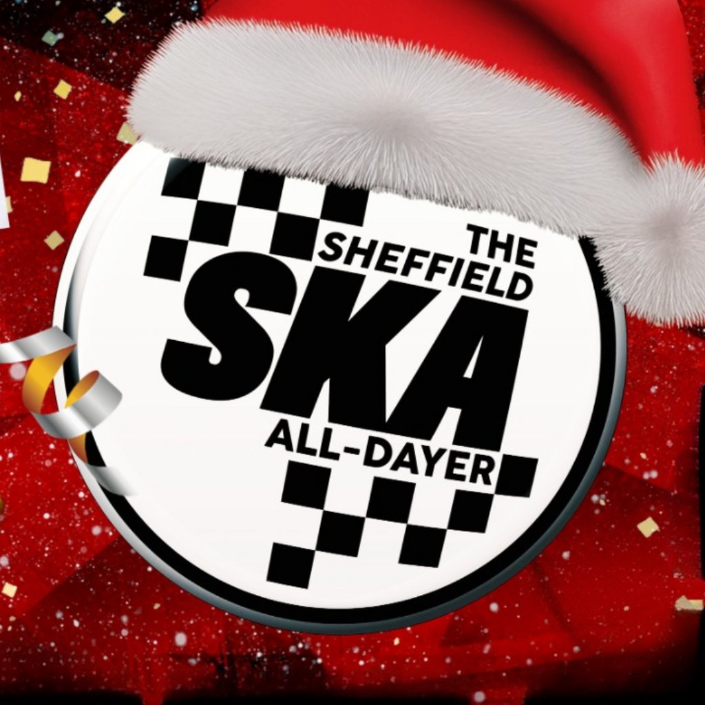 The Sheffield Ska All-Dayer: Christmas Special, United Kingdom, 2025