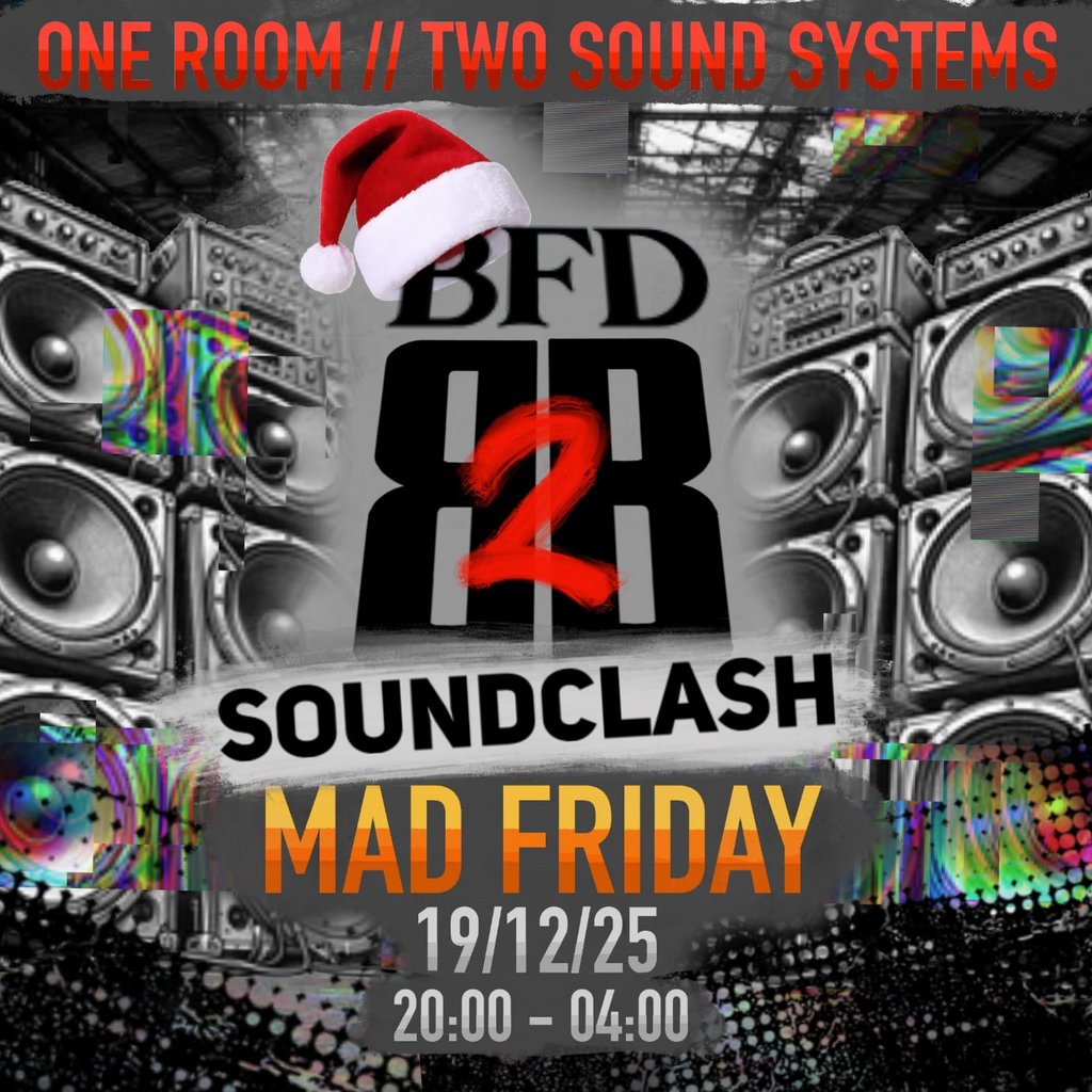 Dis-funktional Sounds & Monolith Audio: !BFD B2B SOUNDCLASH!, United Kingdom, 2025