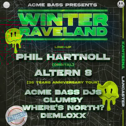 Phil Hartnoll // Altern 8 // Mark Archer // Acme Bass DJs + more