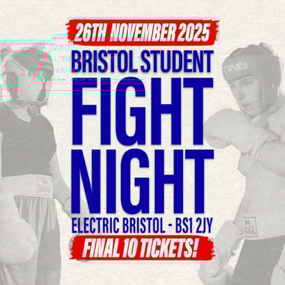 Bristol Student Fight Night - UWE vs UOB - FINAL 200 TICKETS!