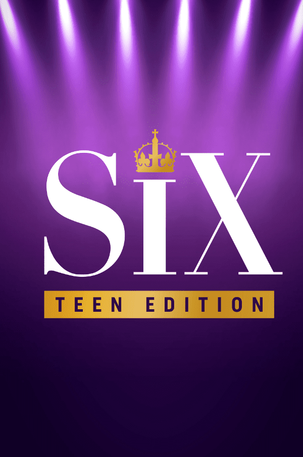Six: Teen Edition - Theatretrain Torbay, United Kingdom, 2025