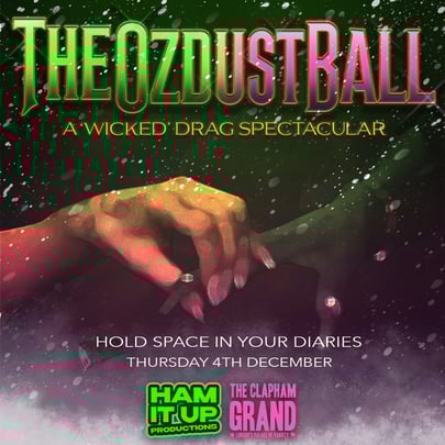 The Ozdust Ball: A 'wicked' Drag Spectacular