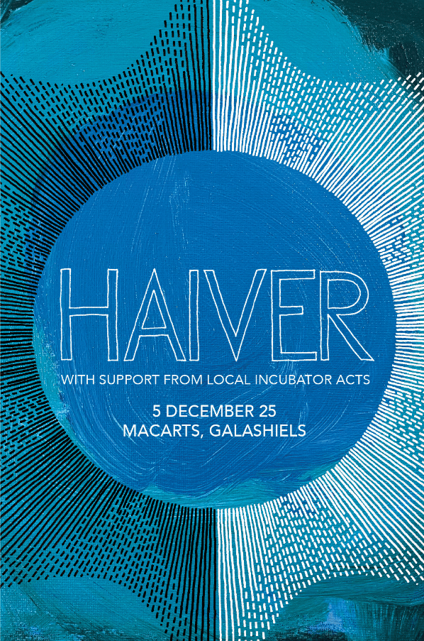 Haiver + Support from local Incubator Acts, United Kingdom, 2025