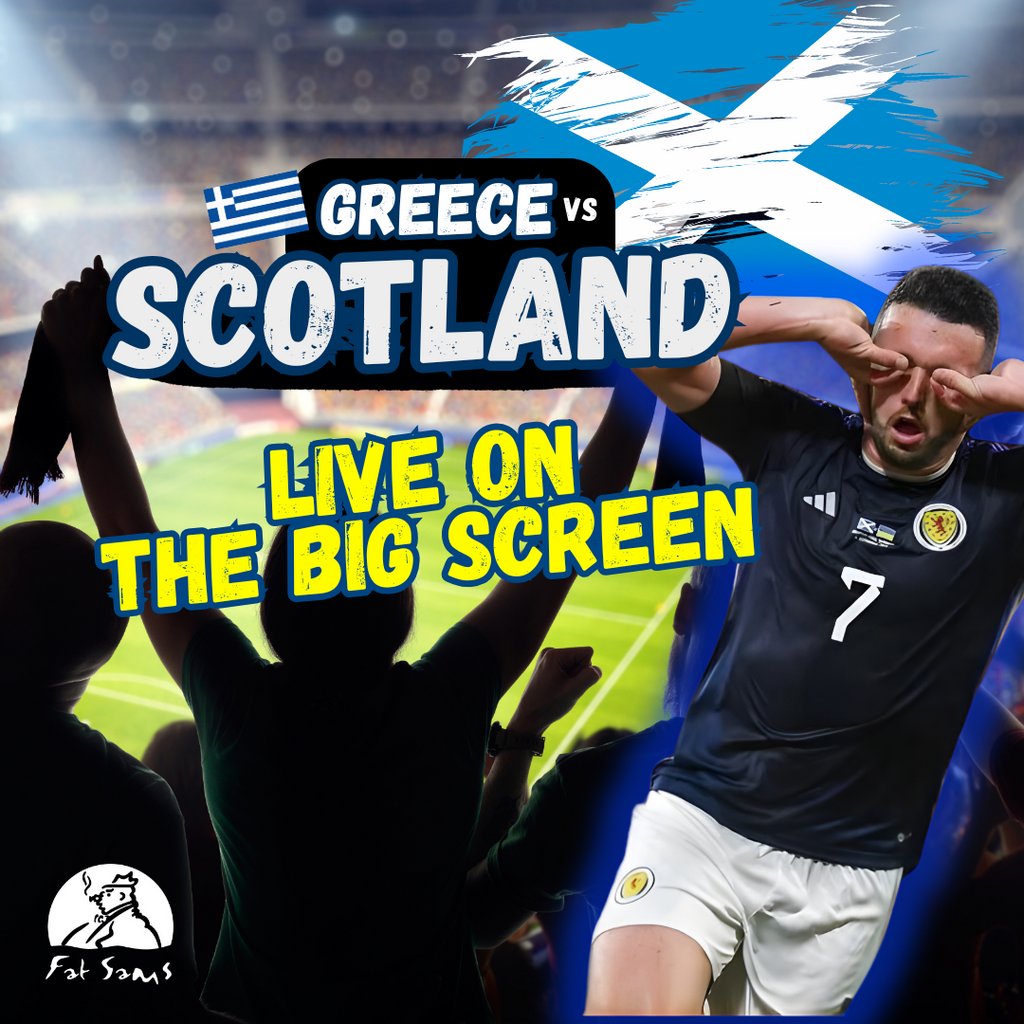 Greece Vs Scotland - Live on the BIG Screen!, United Kingdom, 2025