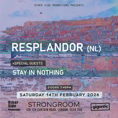 Osp Presents: Resplandor (nl) + Stay In Nothing