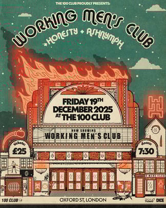 Working Men's Club + Honesty + Ashnymph