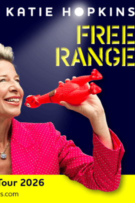 Free Range - Katie Hopkins Uk Stand-Up Tour 2026