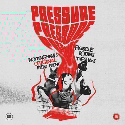 Pressure — Nottingham's Original Indie Night