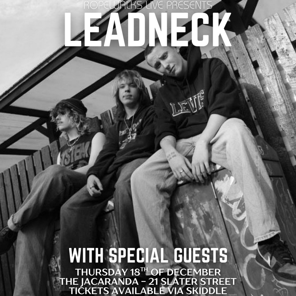 Leadneck With Special Guests, United Kingdom, 2025