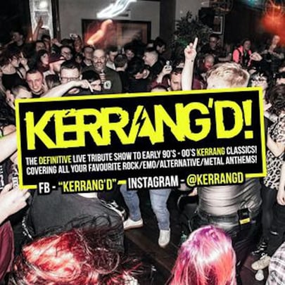 Kerrang'd