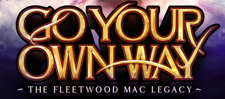 Go Your Own Way - The Fleetwood Mac Legacy