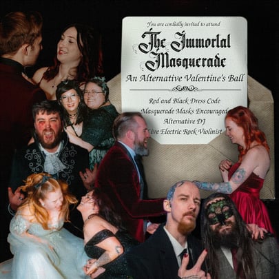 The Immortal Masquerade - An Alternative Valentines Ball