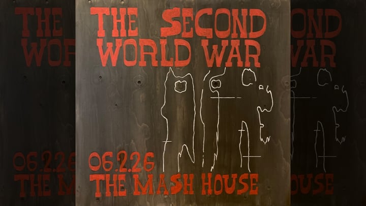 The Second World War @ The Mash House, Edinburgh