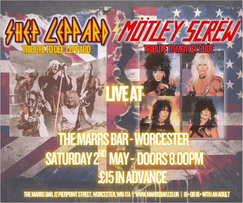 Shef Leppard and Motley Screw at Marrs Bar, Worcester