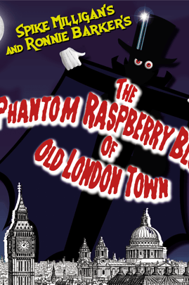 The Phantom Raspberry Blower of Old London Town