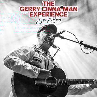 Gerry Cinna-man Experience