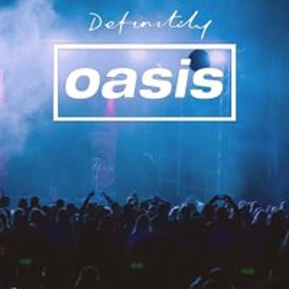 Definitely Oasis