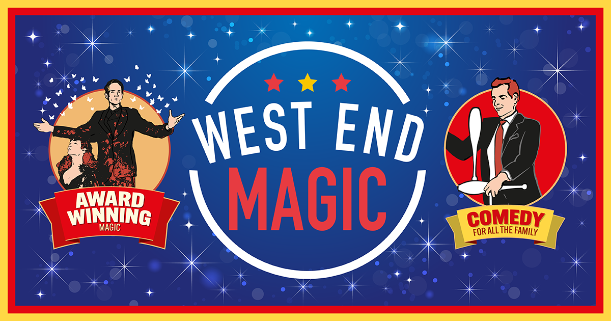 West End Magic, United Kingdom, 2025