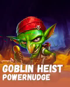 Goblin Heist Powernudge