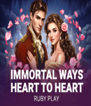 Immortal Ways Heart to Heart