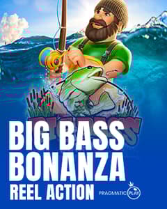 Big Bass Bonanza Reel Action