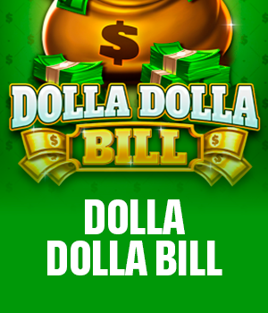 Dolla Dolla Bill