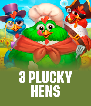 3 Plucky Hens